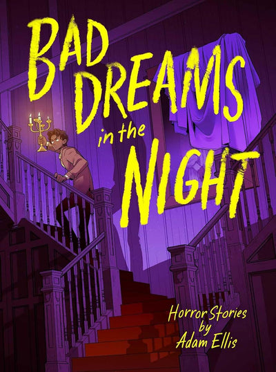 Bad Dreams in the Night by Ellis, Adam
