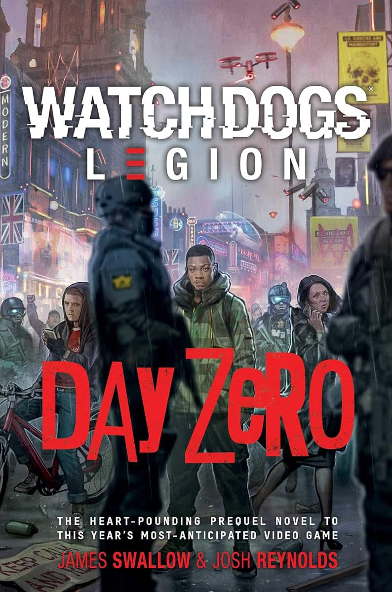 Day Zero: A Watch Dogs: Legion Novel