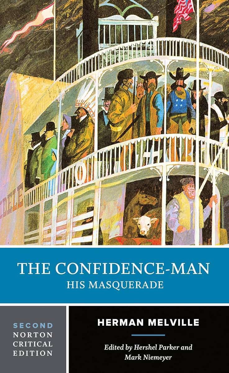 The Confidence-Man: His Masquerade (Norton Critical Editions)