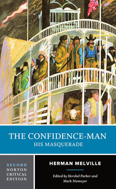 The Confidence-Man: His Masquerade (Norton Critical Editions)