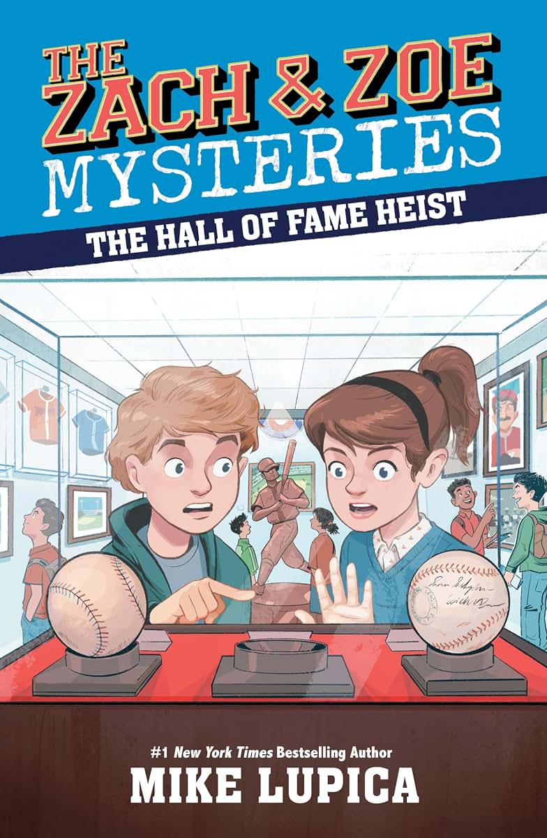 The Hall of Fame Heist (Zach and Zoe Mysteries, The)