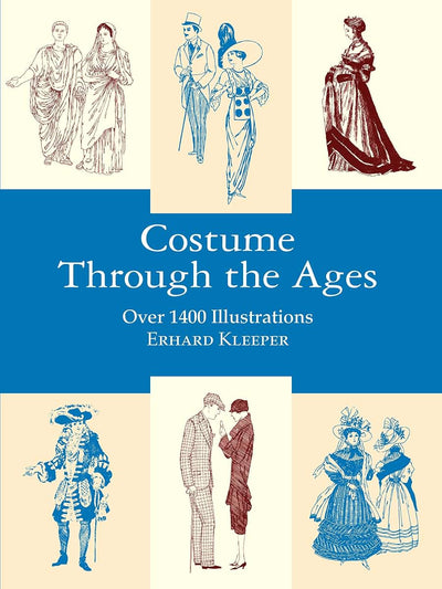 Costume Through the Ages: Over 1400 Illustrations (Dover Fashion and Costumes)