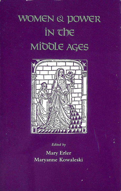 Women and Power in the Middle Ages