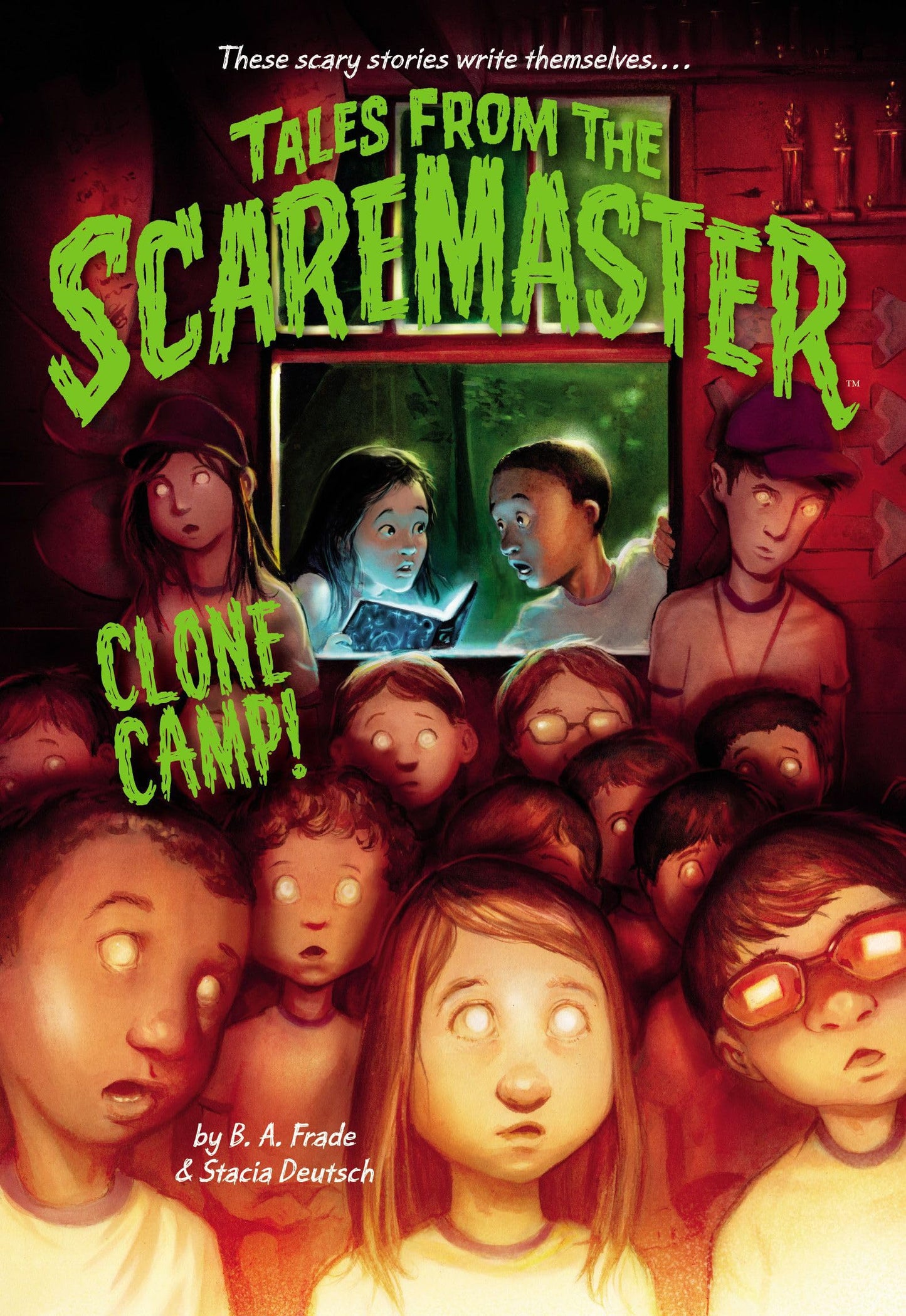 Clone Camp! (Tales from the Scaremaster, 3)