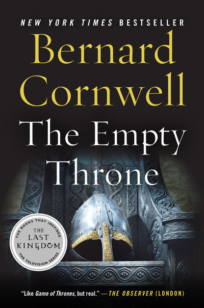 The Empty Throne: A Novel (Last Kingdom (formerly Saxon Tales), 8)