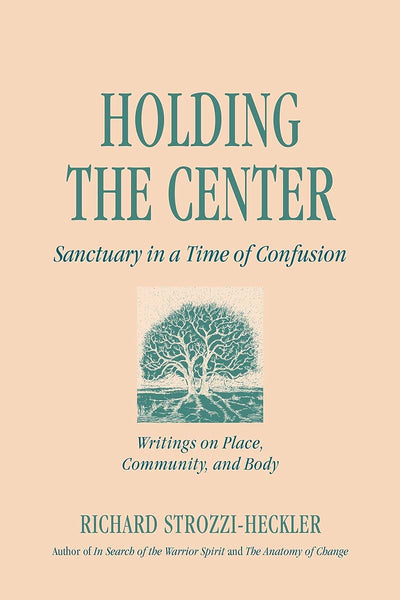 Holding the Center: Sanctuary in a Time of Confusion