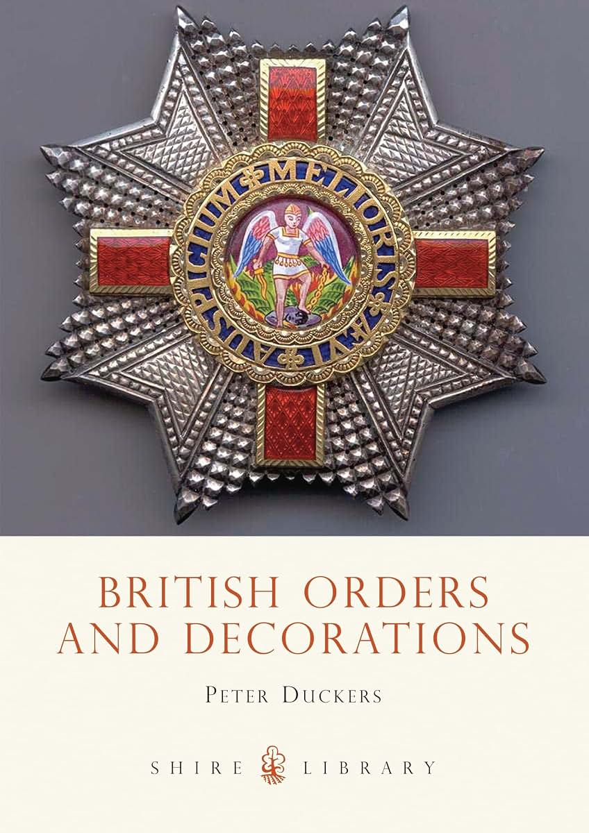 British Orders and Decorations (Shire Library)