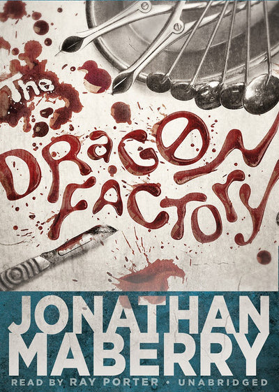 The Dragon Factory (Joe Ledger Novels)