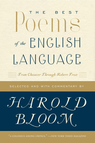 The Best Poems of the English Language: From Chaucer Through