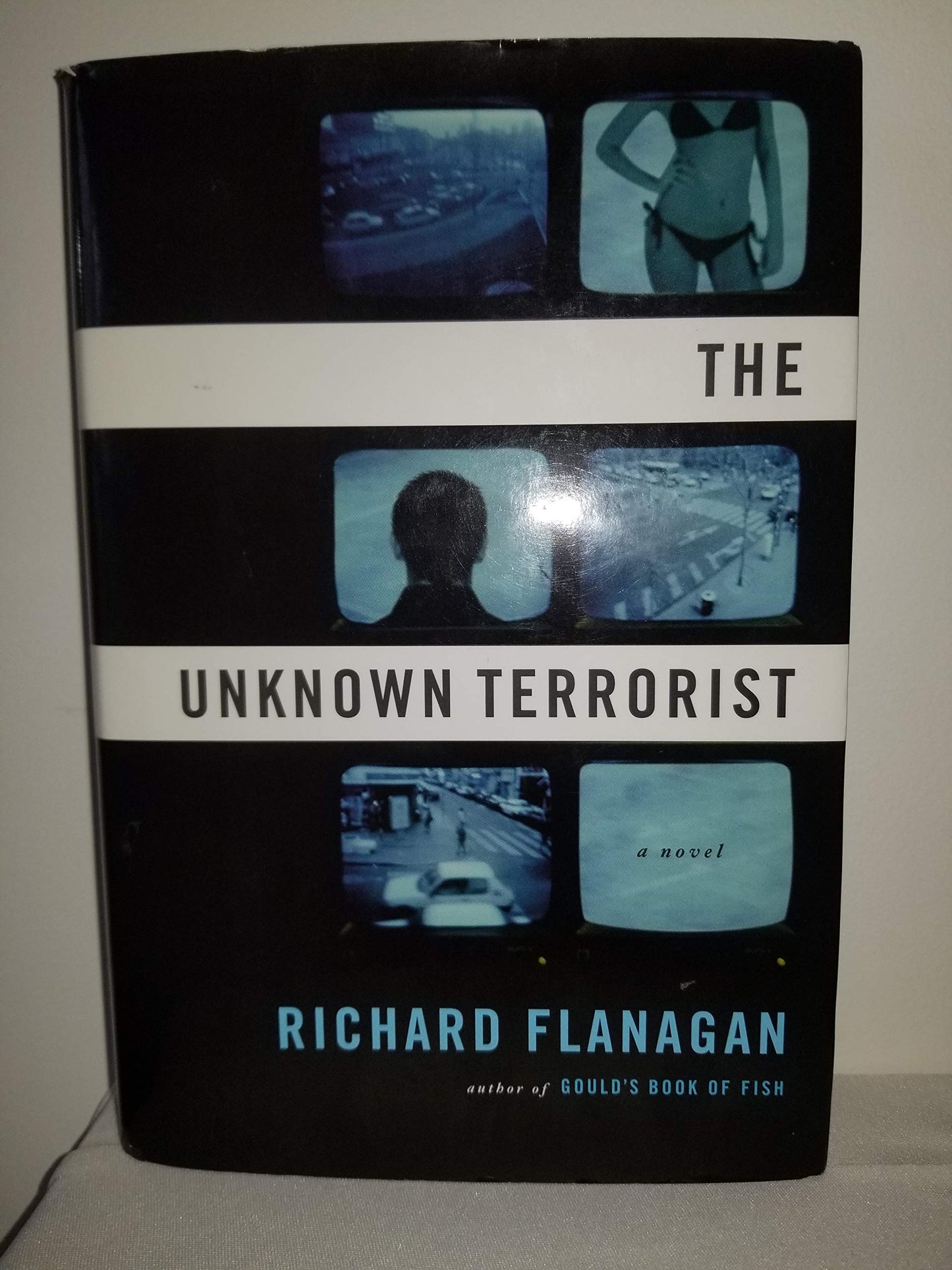 The Unknown Terrorist: A Novel by Flanagan, Richard