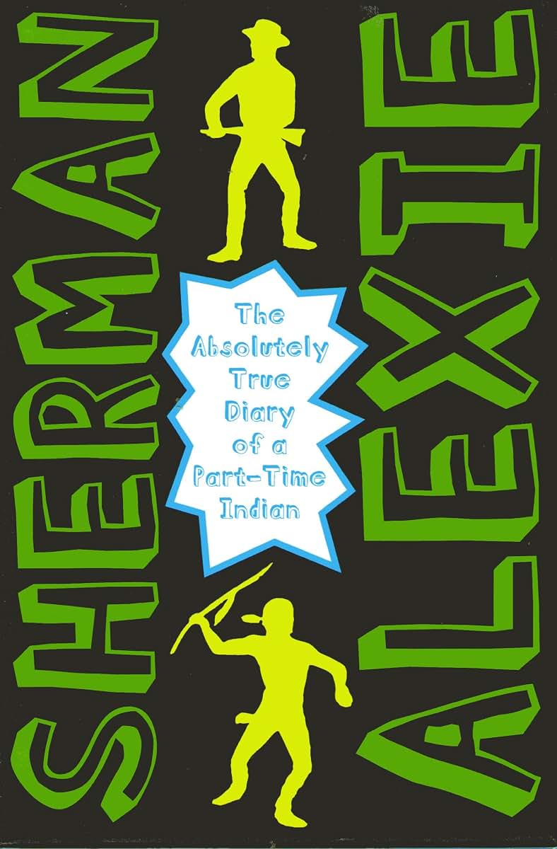 The Absolutely True Diary of a Part-Time Indian (National Book Award Winner)