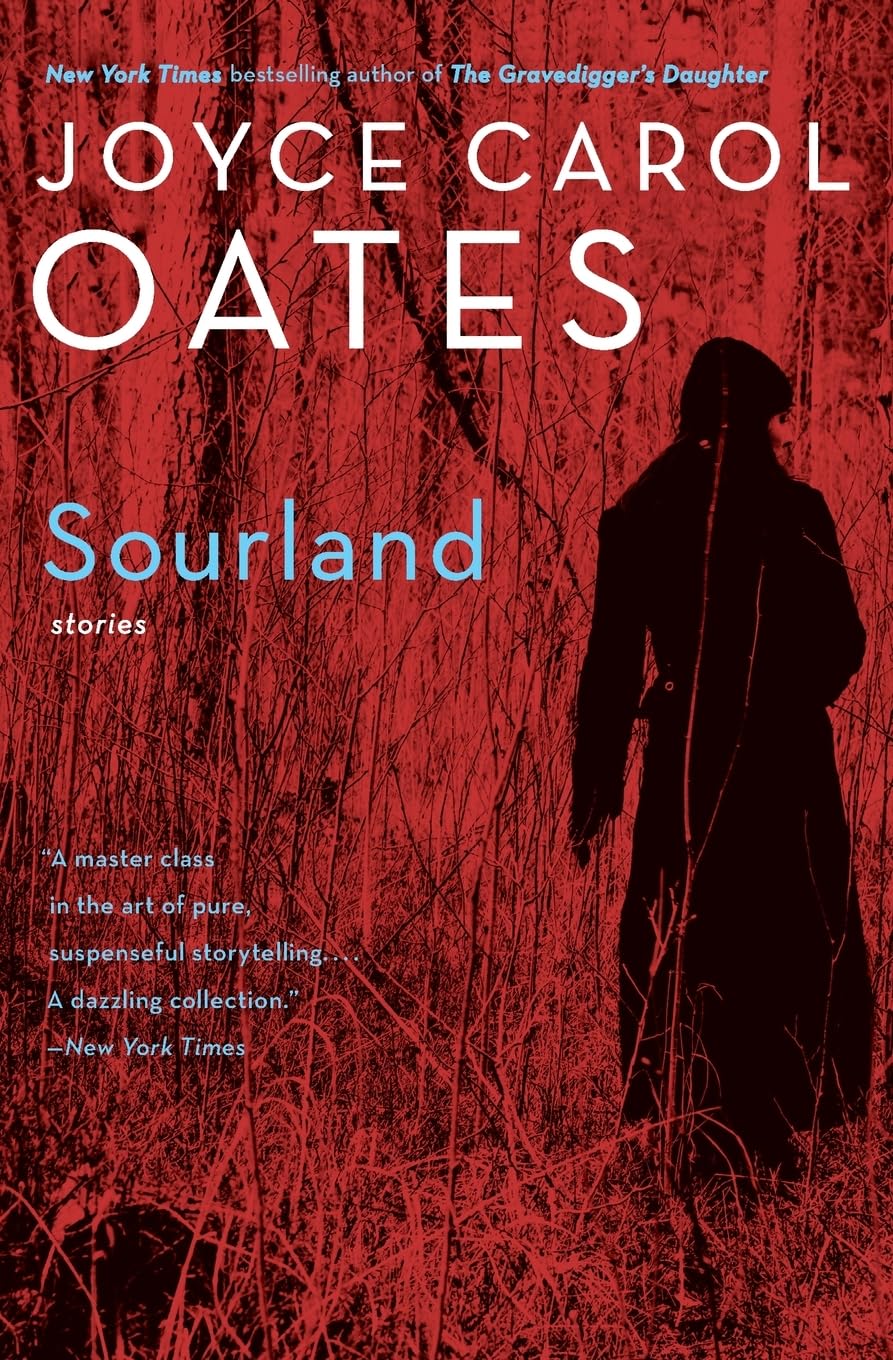 Sourland: Haunting Short Stories by Joyce Carol Oates - Dark Tales of the Hunted and Hunter