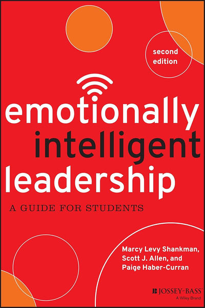 Emotionally Intelligent Leadership: A Guide for Students