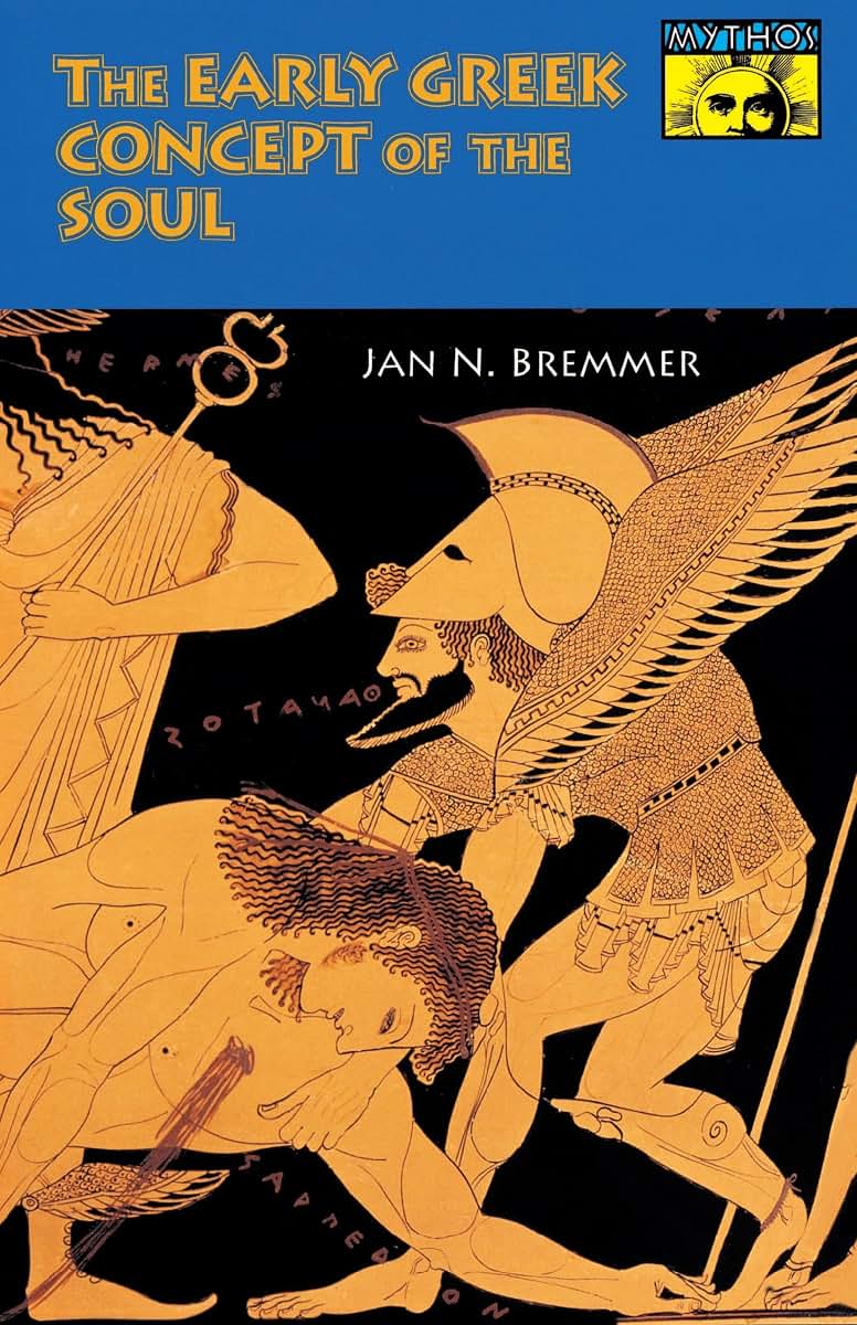 The Early Greek Concept of the Soul (Mythos: The Princeton/Bollingen Series in World Mythology)