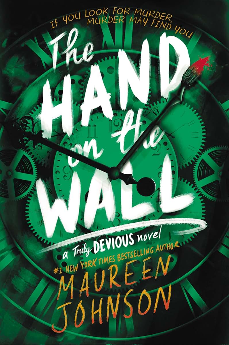 The Hand on the Wall (Truly Devious, 3)