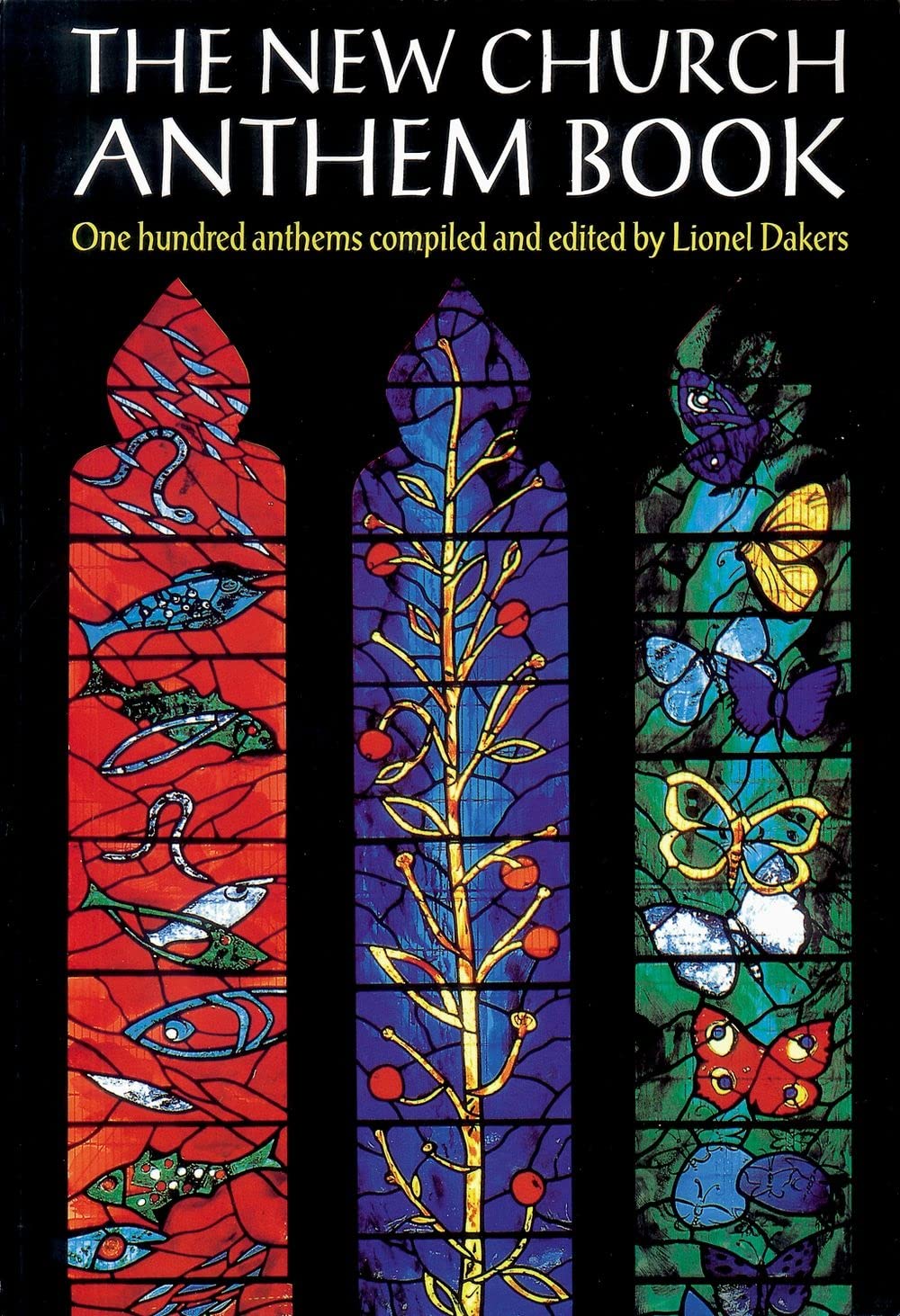 The New Church Anthem Book by Lionel Dakers