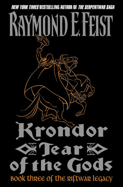 Krondor: Tear of the Gods (Riftwar Legacy, 3)