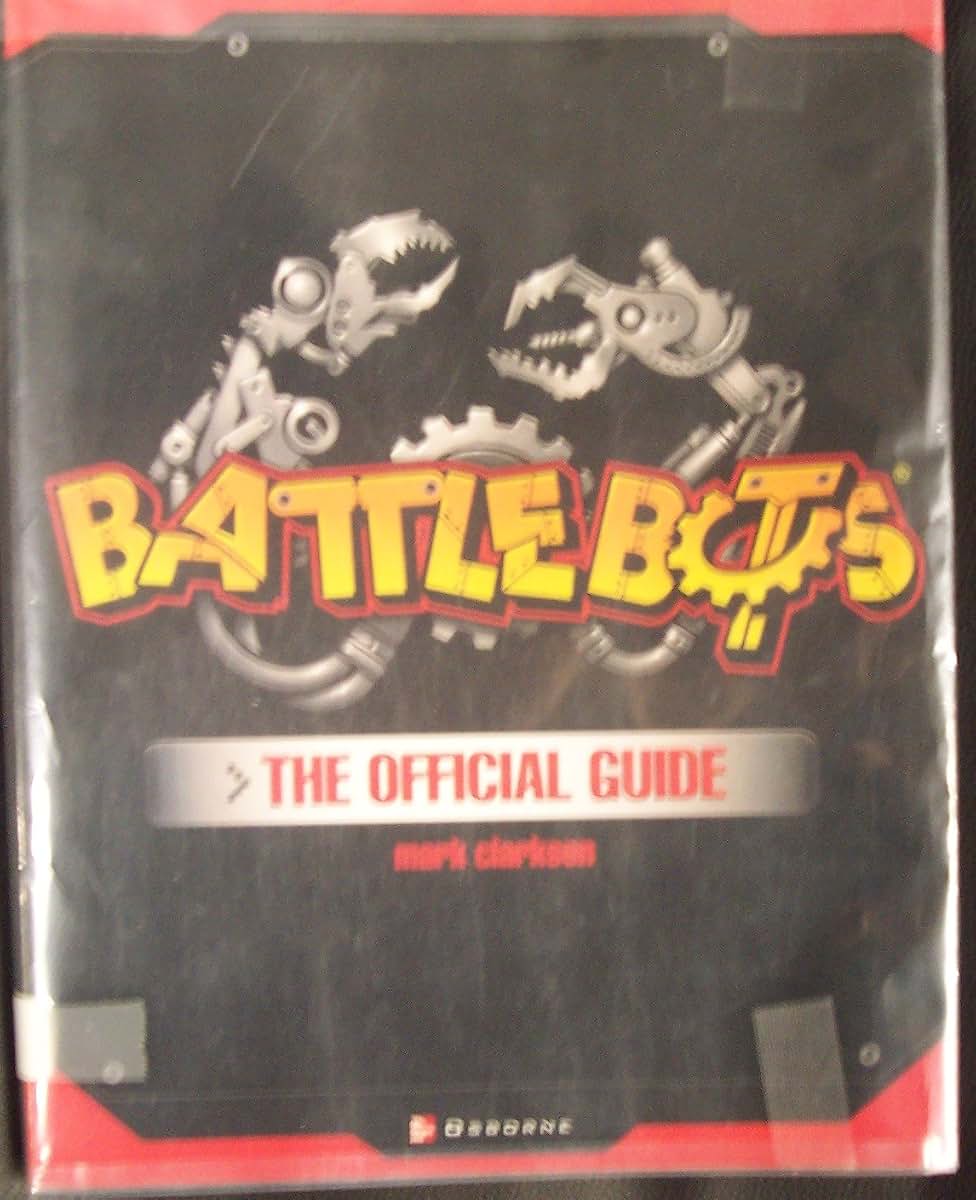 BattleBots(R): The Official Guide by Clarkson, Mark