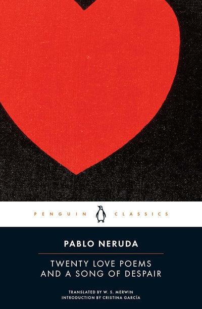 Twenty Love Poems and a Song of Despair (Spanish and English)