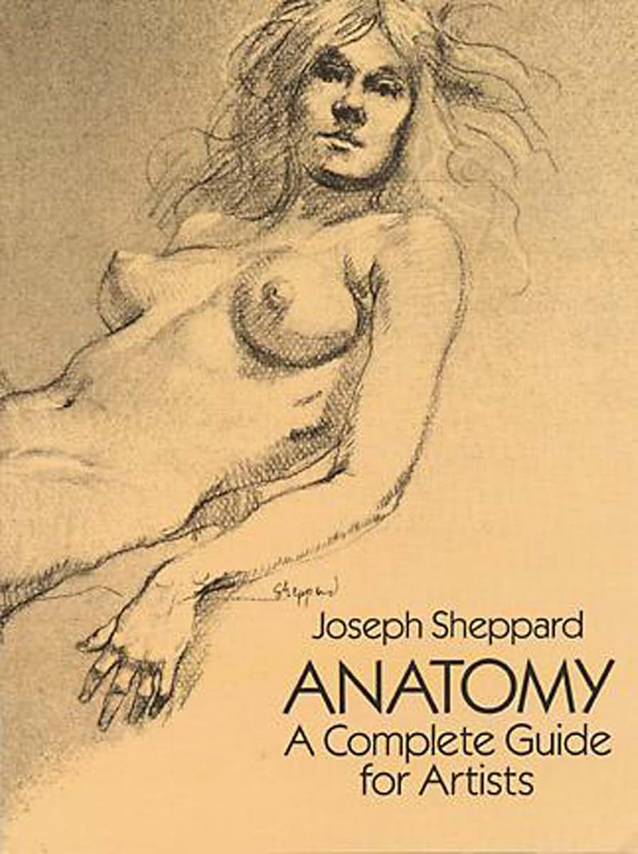 Anatomy: A Complete Guide for Artists (Dover Anatomy for Artists)