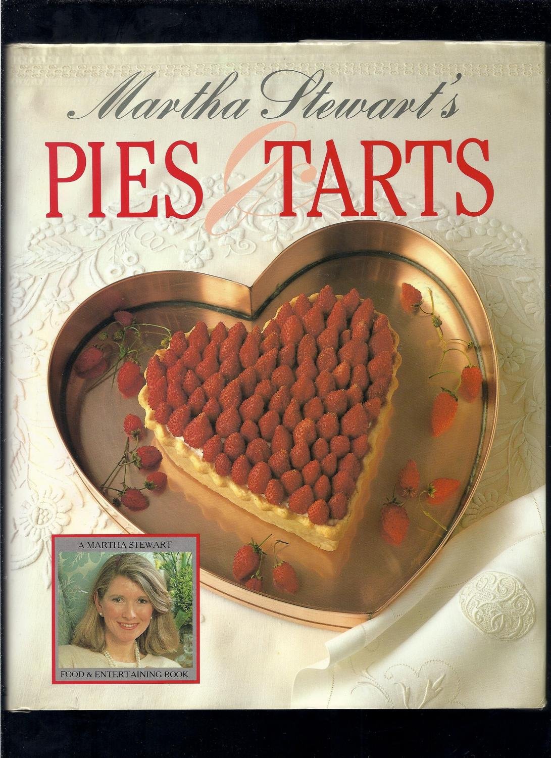 Martha Stewarts Pies and Tarts