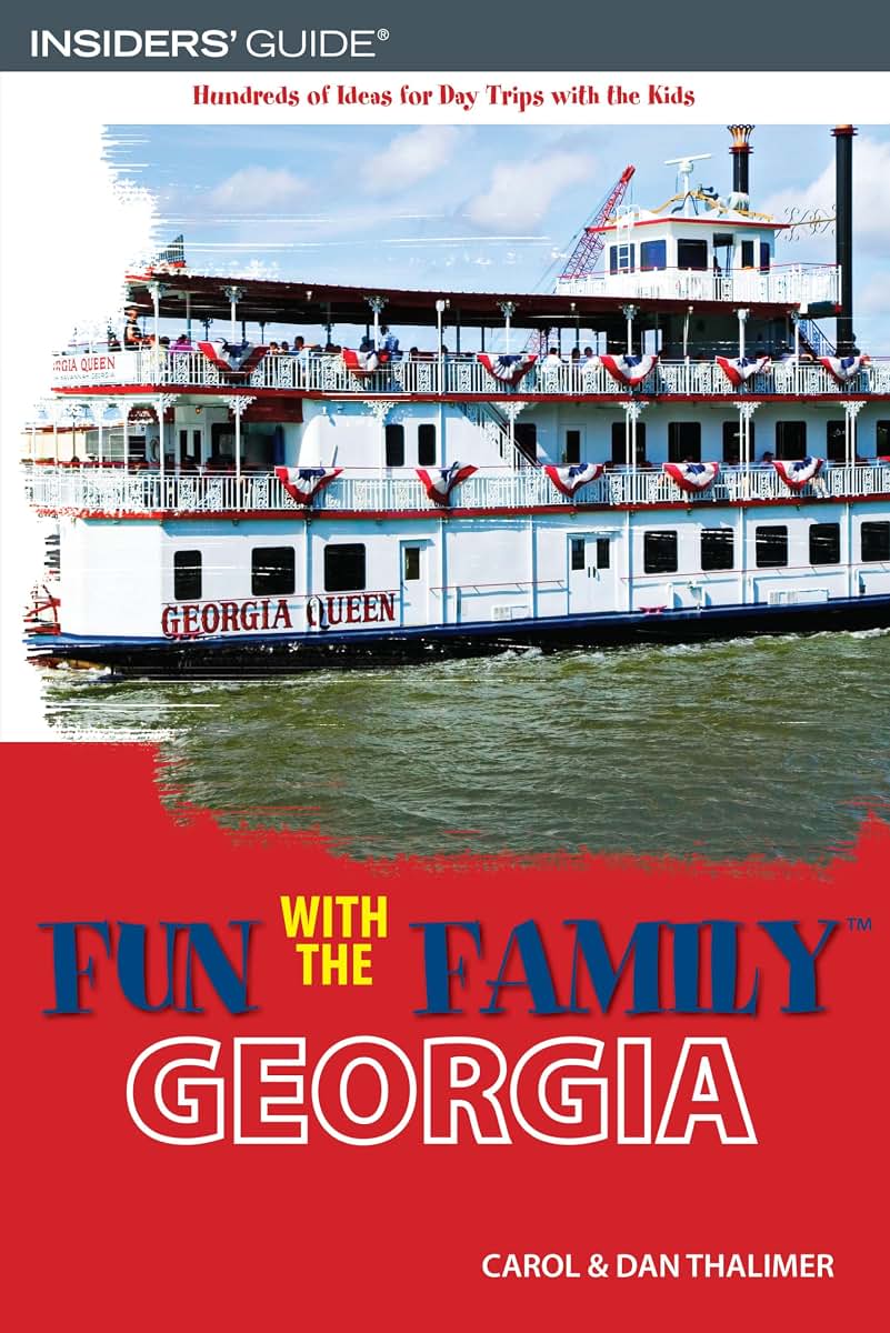 Fun with the Family Georgia (Fun with the Family Series)