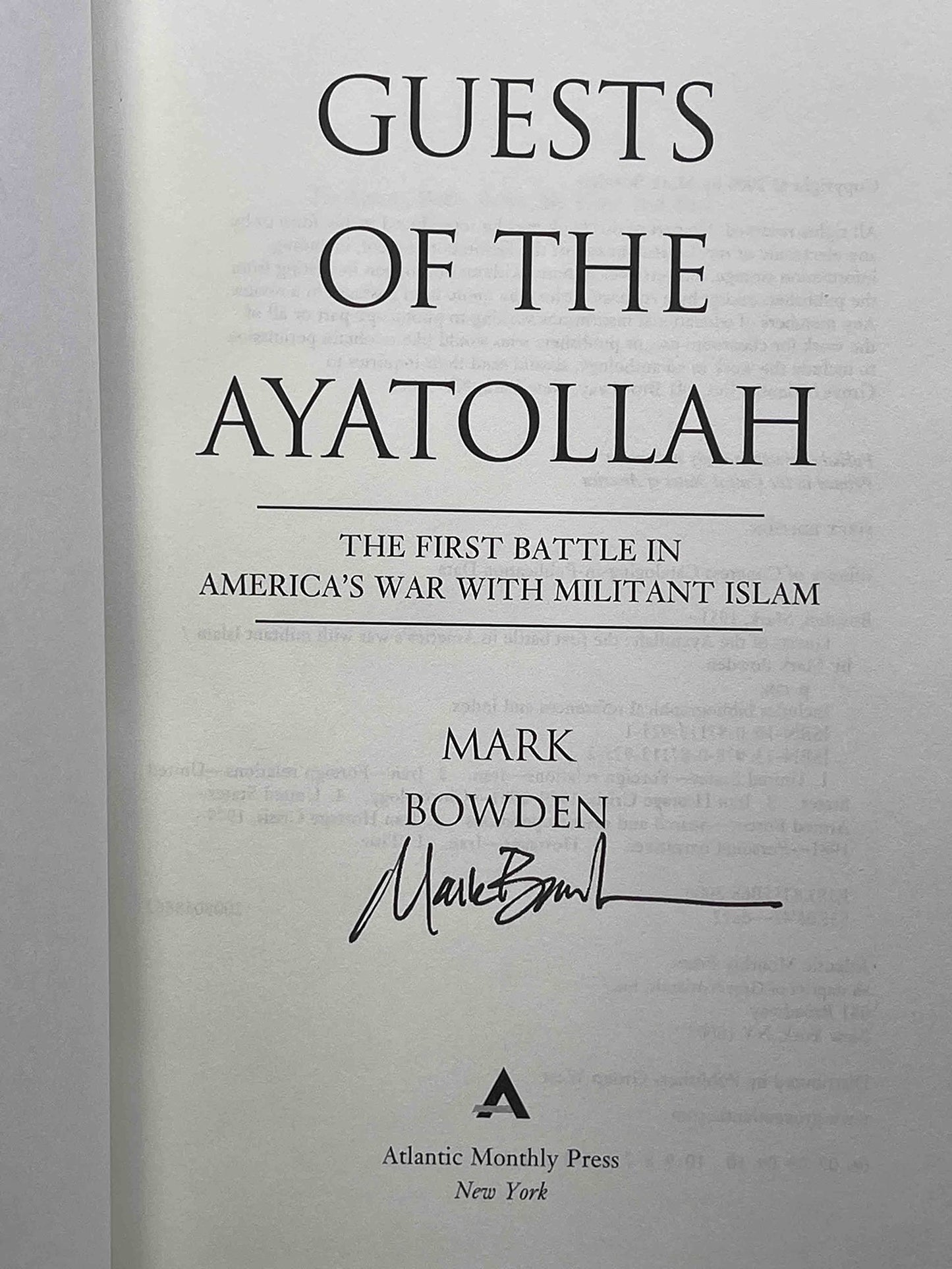 Guests of the Ayatollah: The First Battle in America's War w