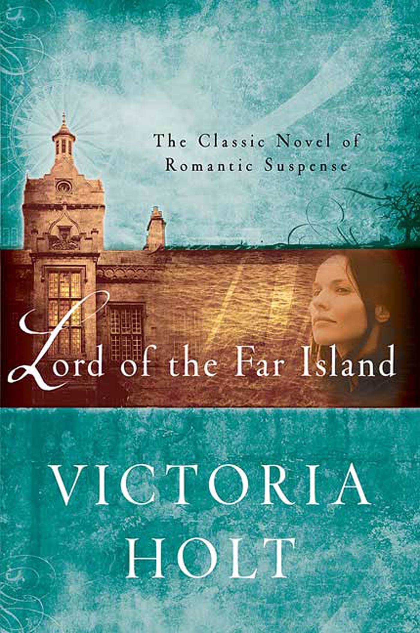 Lord of the Far Island: The Classic Novel of Romantic Suspen