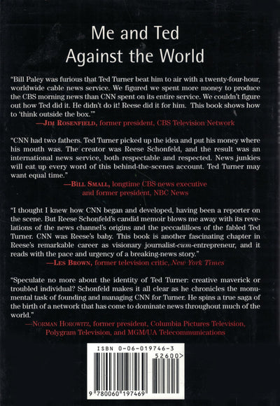 Me and Ted Against the World : The Unauthorized Story of the Founding of CNN