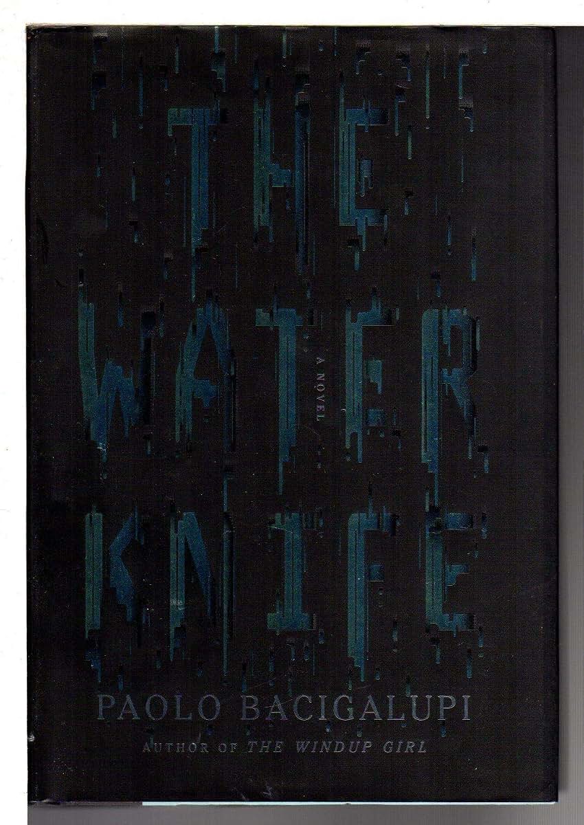 The Water Knife: A novel