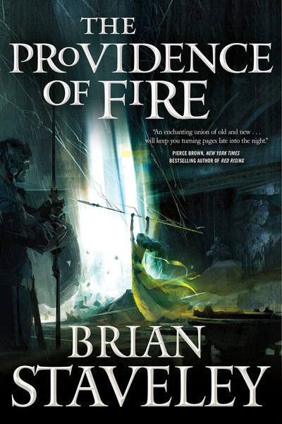 The Providence of Fire: Chronicle of the Unhewn Throne, Book II (Chronicle of the Unhewn Throne, 2)