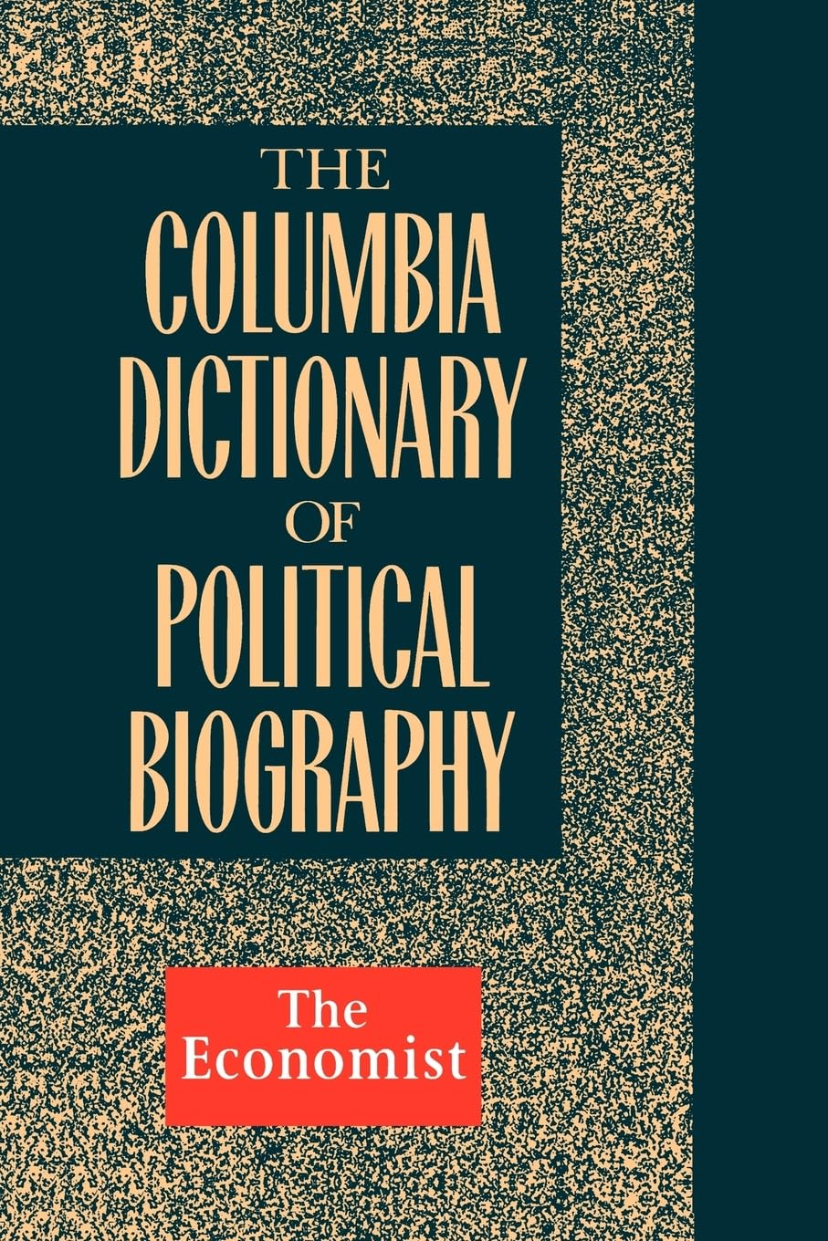 The Columbia Dictionary of Political Biography