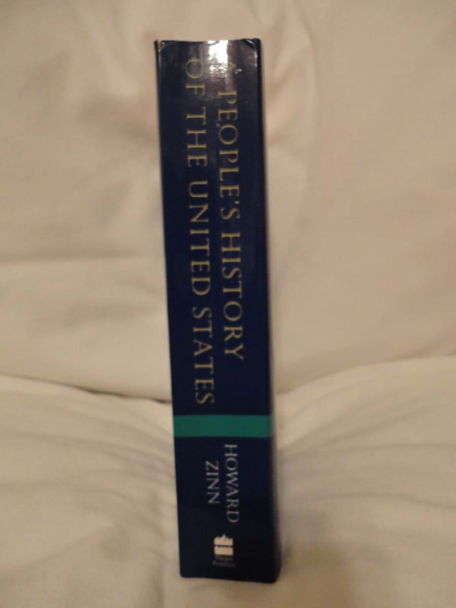 A People's History of the United States by Howard Zinn