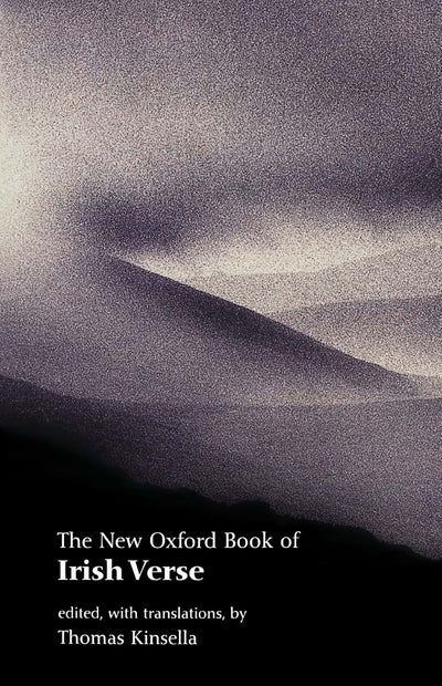 The New Oxford Book of Irish Verse (Oxford Books of Verse)
