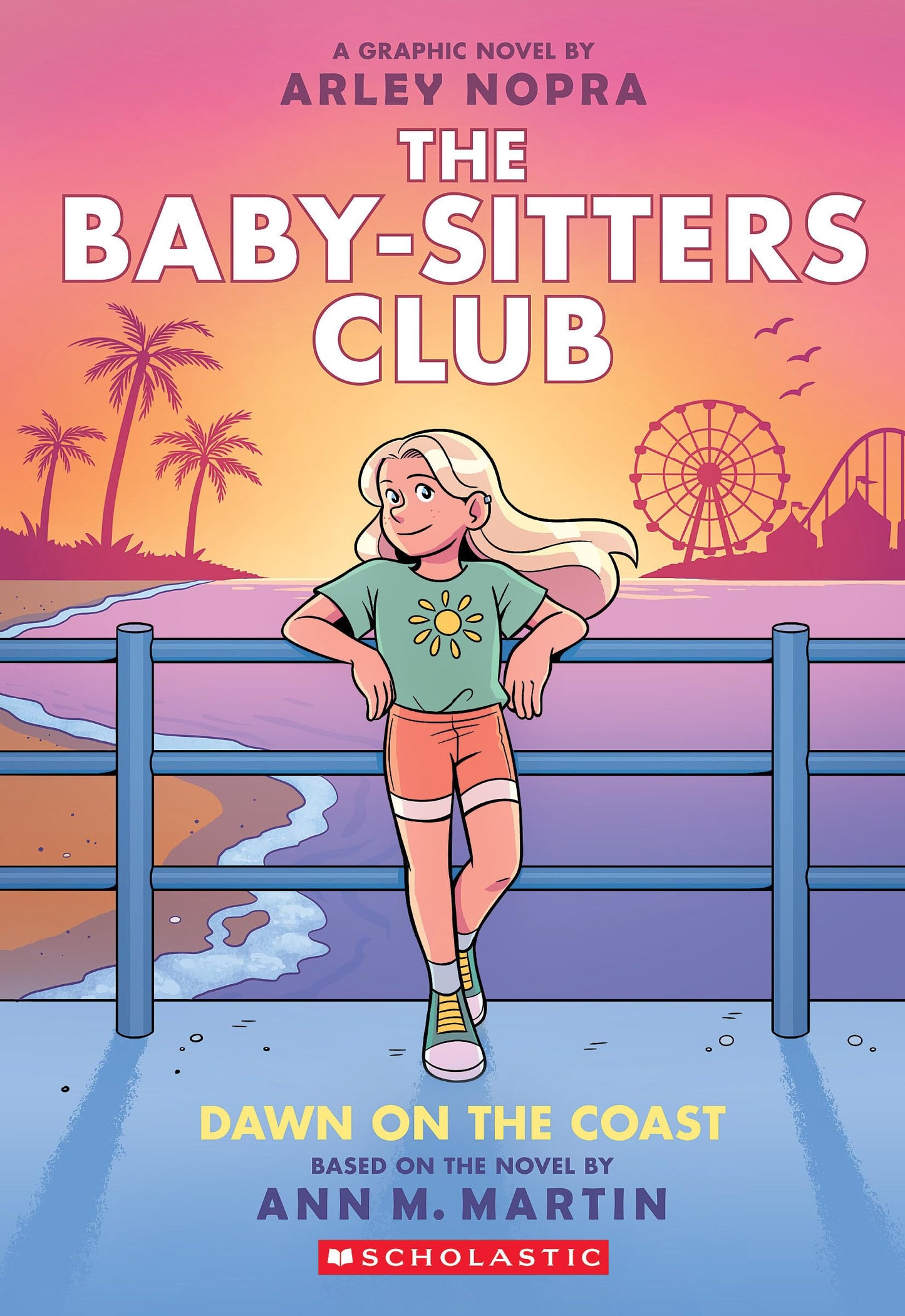 Dawn on the Coast: A Graphic Novel (The Baby-sitters Club #19) (The Baby-Sitters Club Graphix)