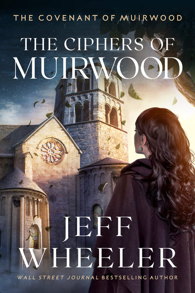The Ciphers of Muirwood (Covenant of Muirwood, 2)