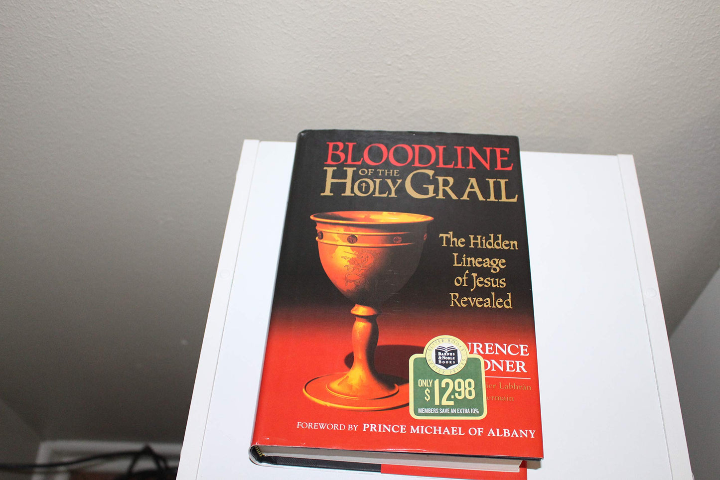 Bloodline of the Holy Grail: The Hidden Lineage of Jesus Rev