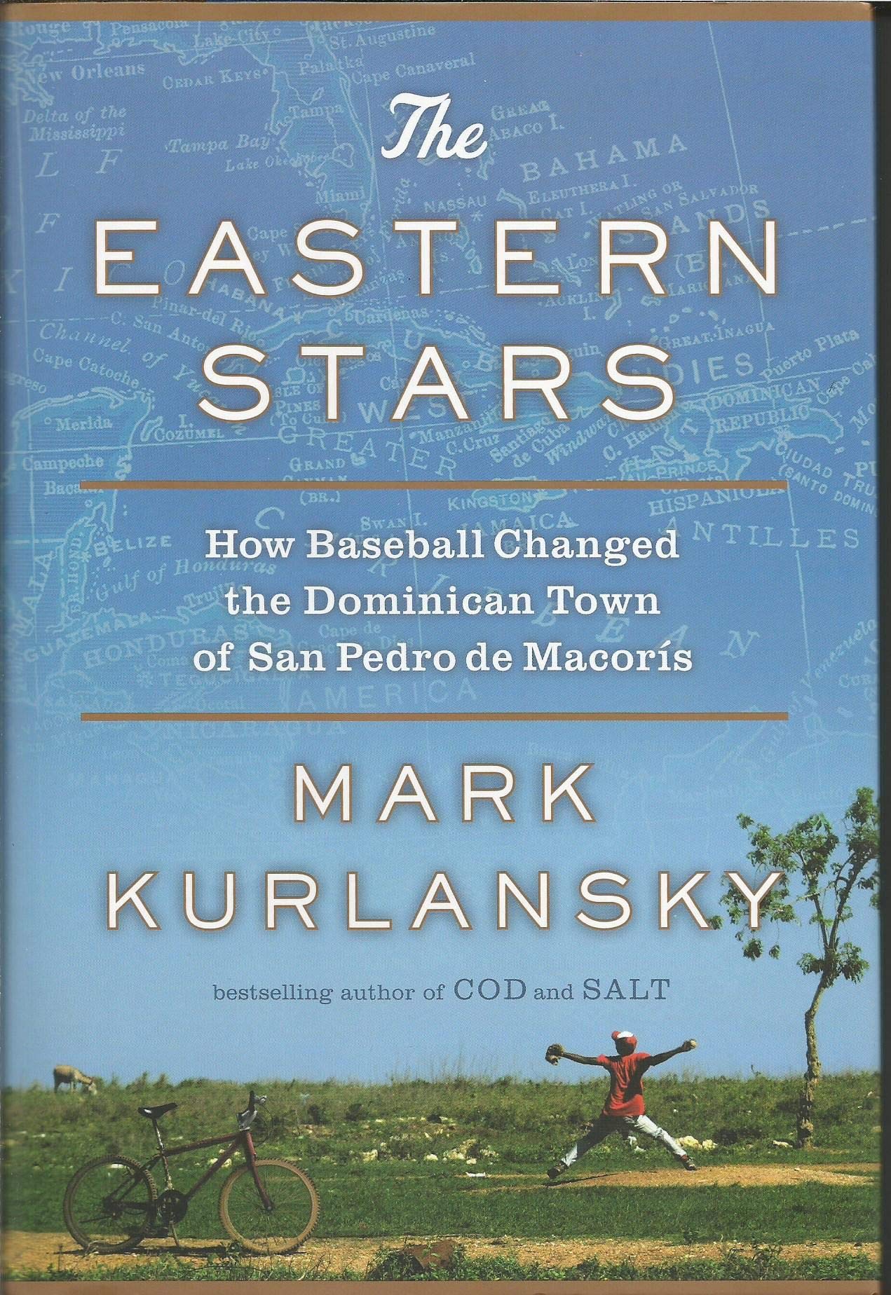 The Eastern Stars: How Baseball Changed the Dominican Town of San Pedro de Macoris