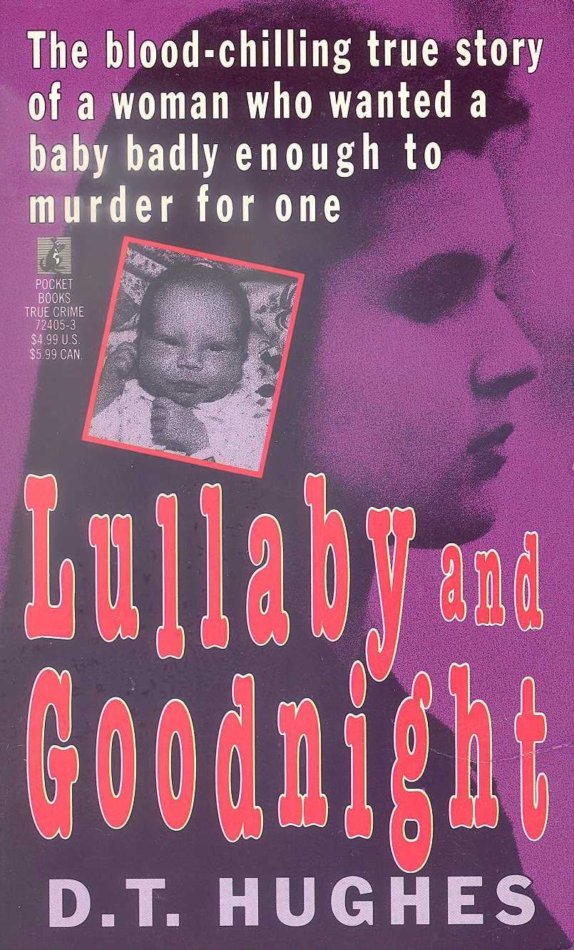 LULLABY AND GOODNIGHT by Dean T. Hughes