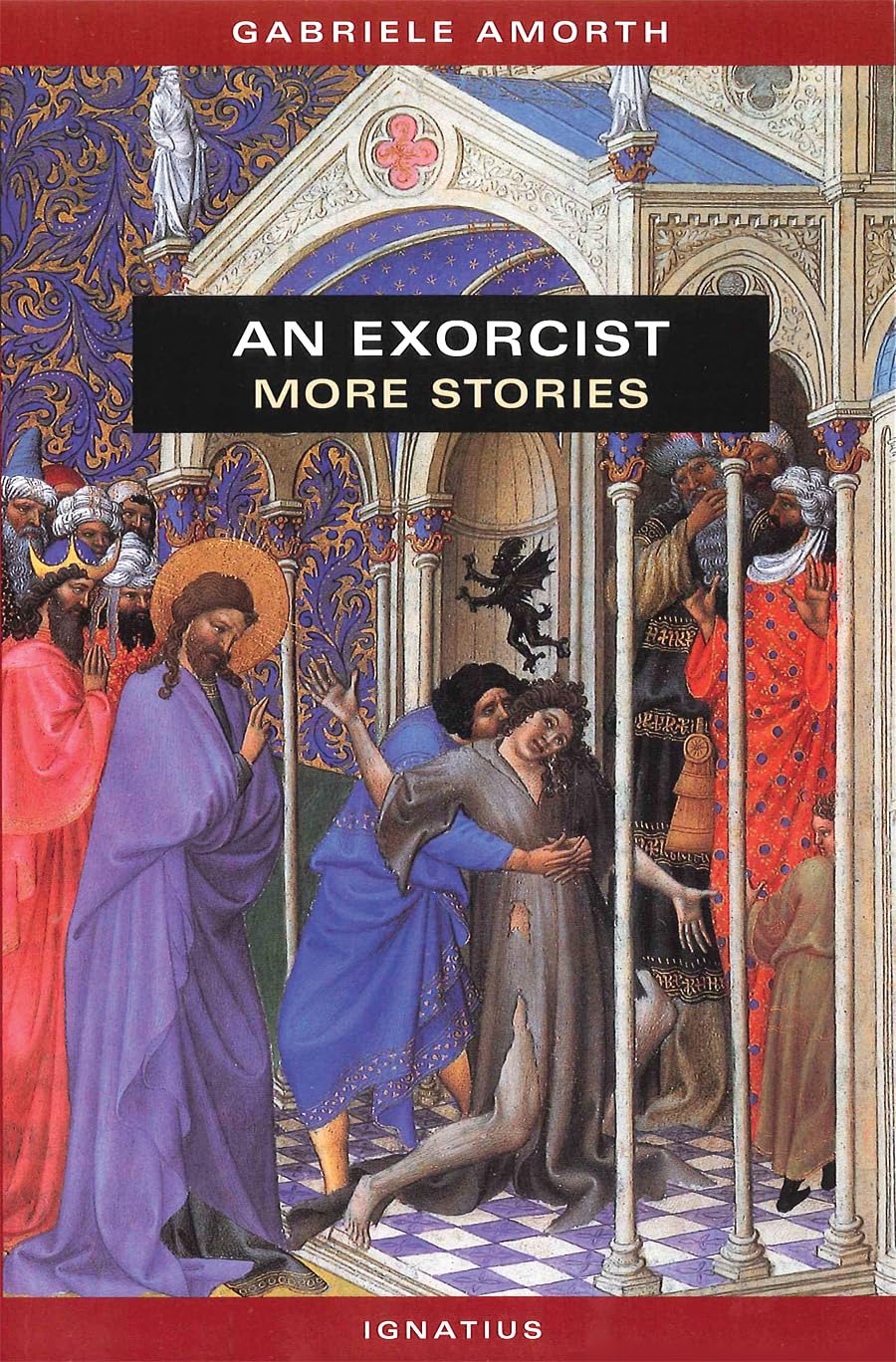 An Exorcist: More Stories by Gabriele Amorth