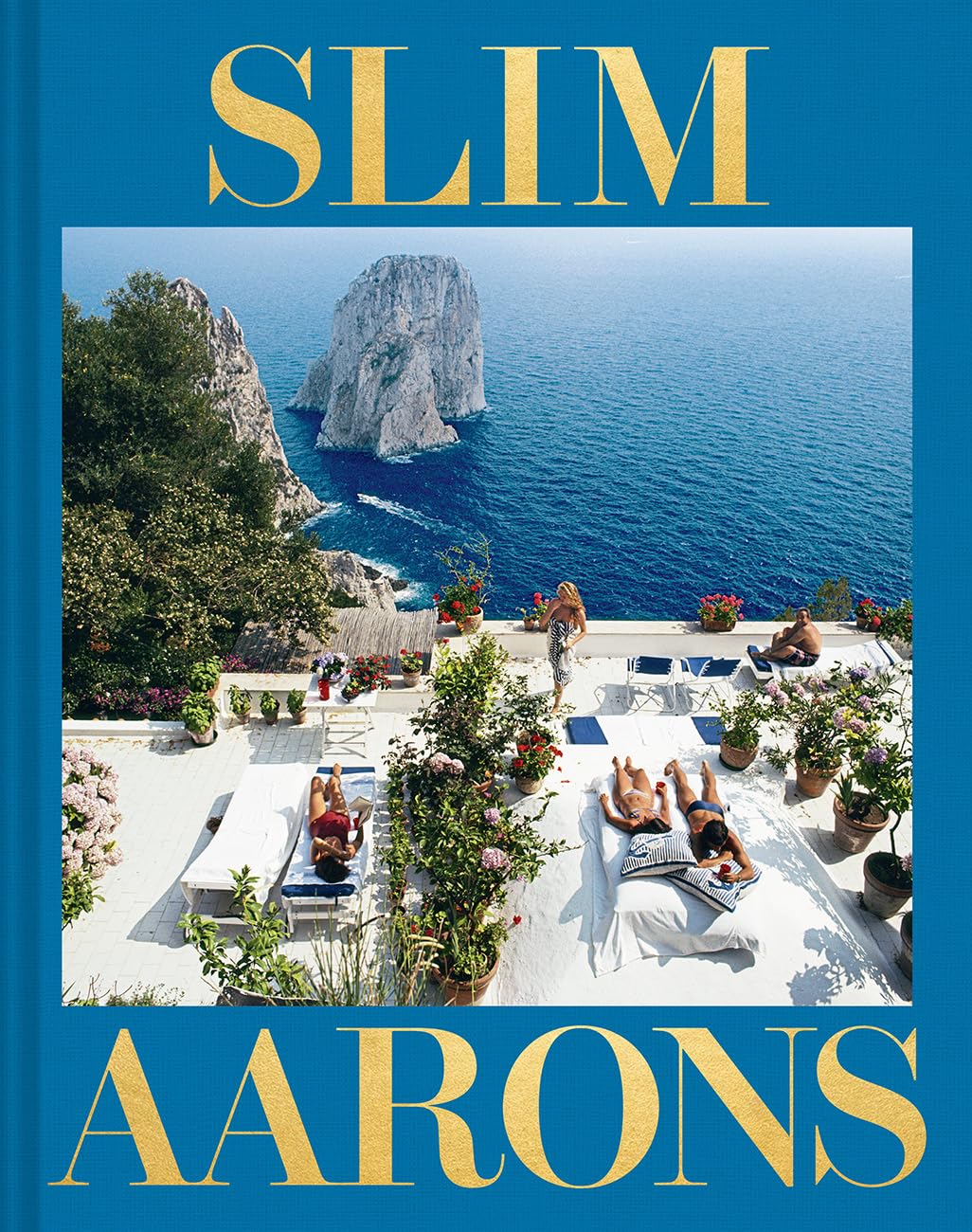 Slim Aarons: The Essential Collection: Poolsides, parties, and jet-set leisure in the most complete Slim Aarons photo anthology