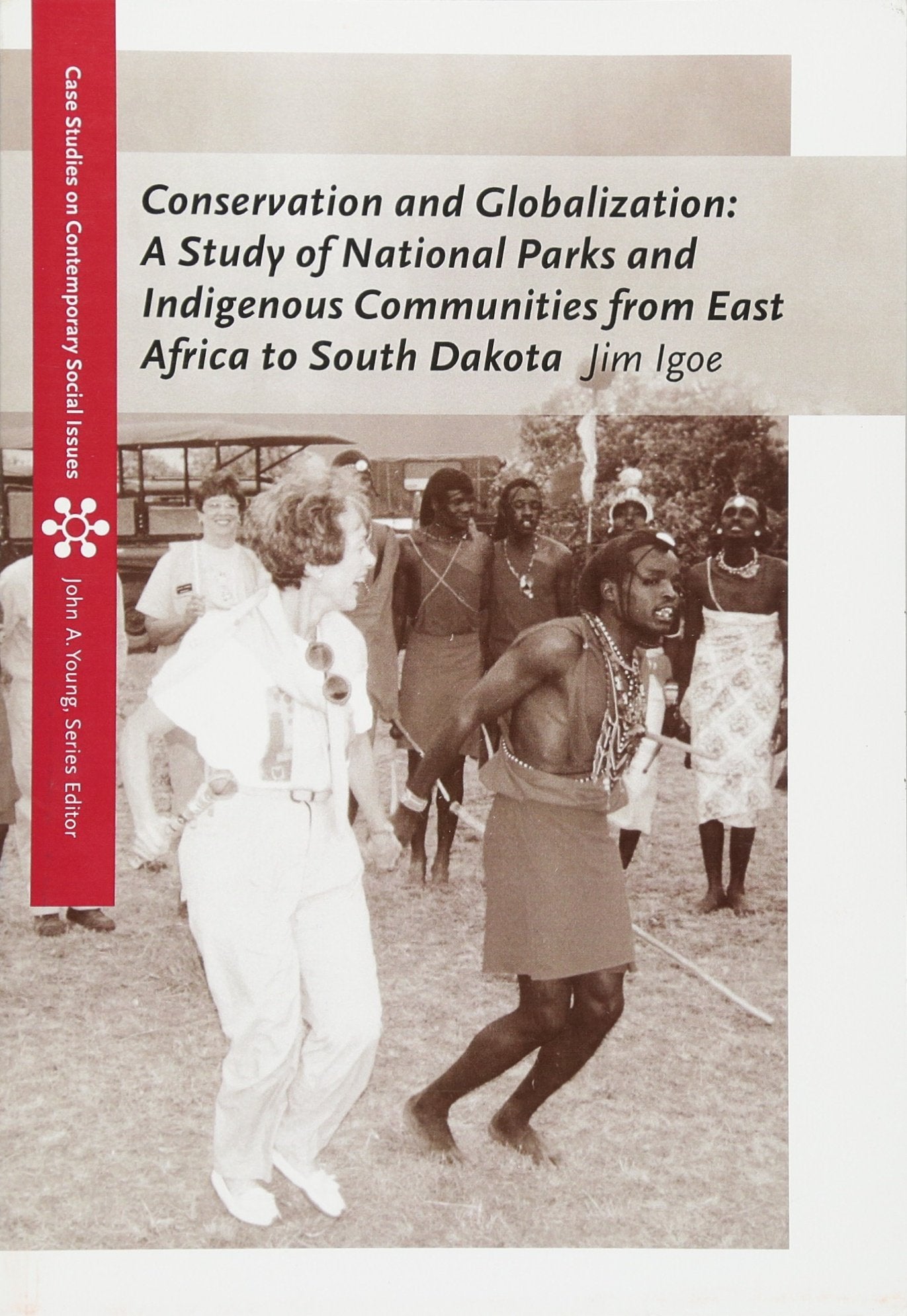 Conservation and Globalization: A Study of National Parks an