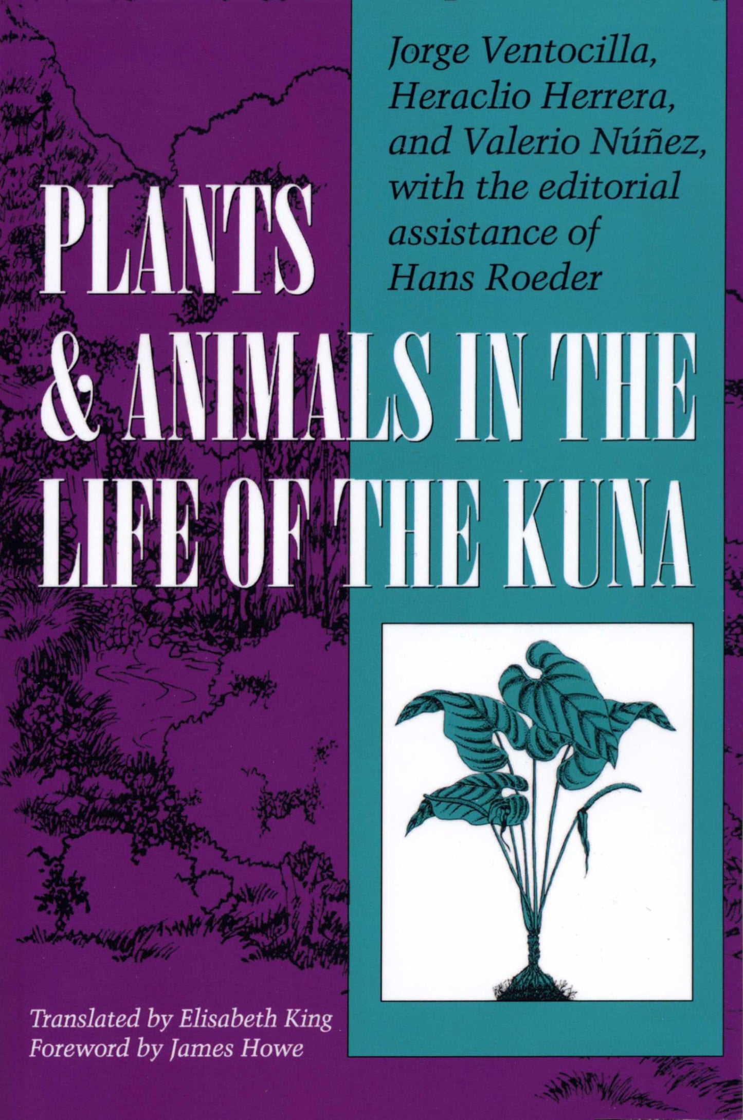 Plants and Animals in the Life of the Kuna (LLILAS Translations from Latin America Series)