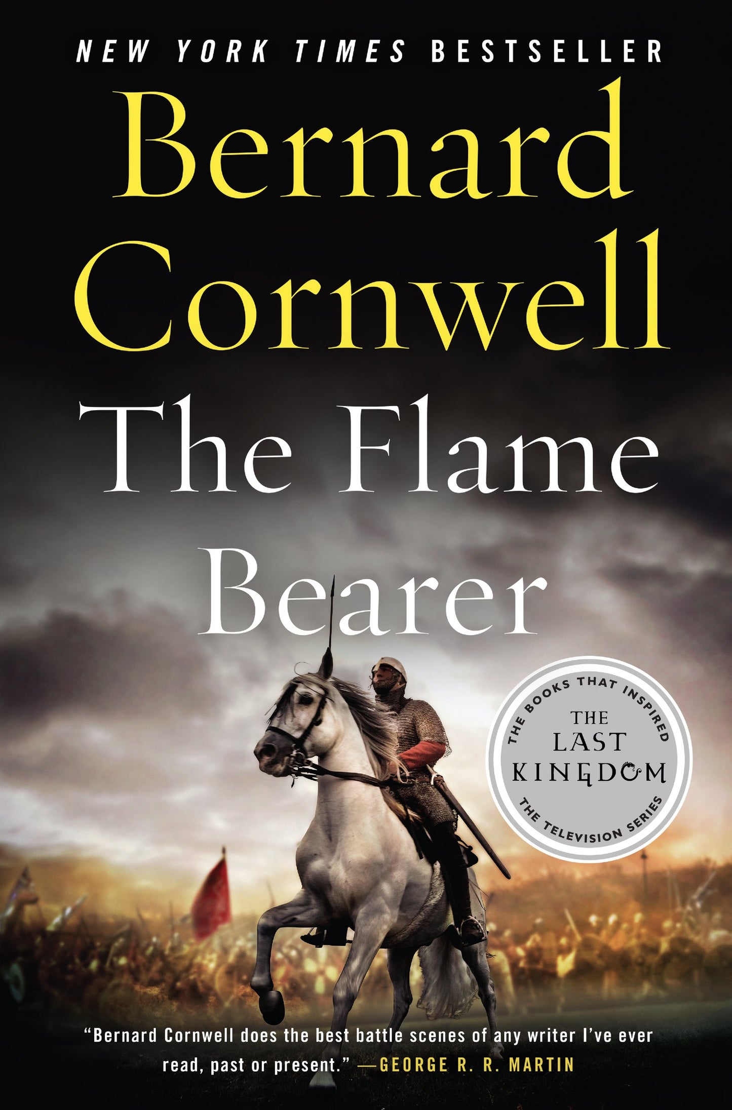 The Flame Bearer (Last Kingdom (formerly Saxon Tales), 10)