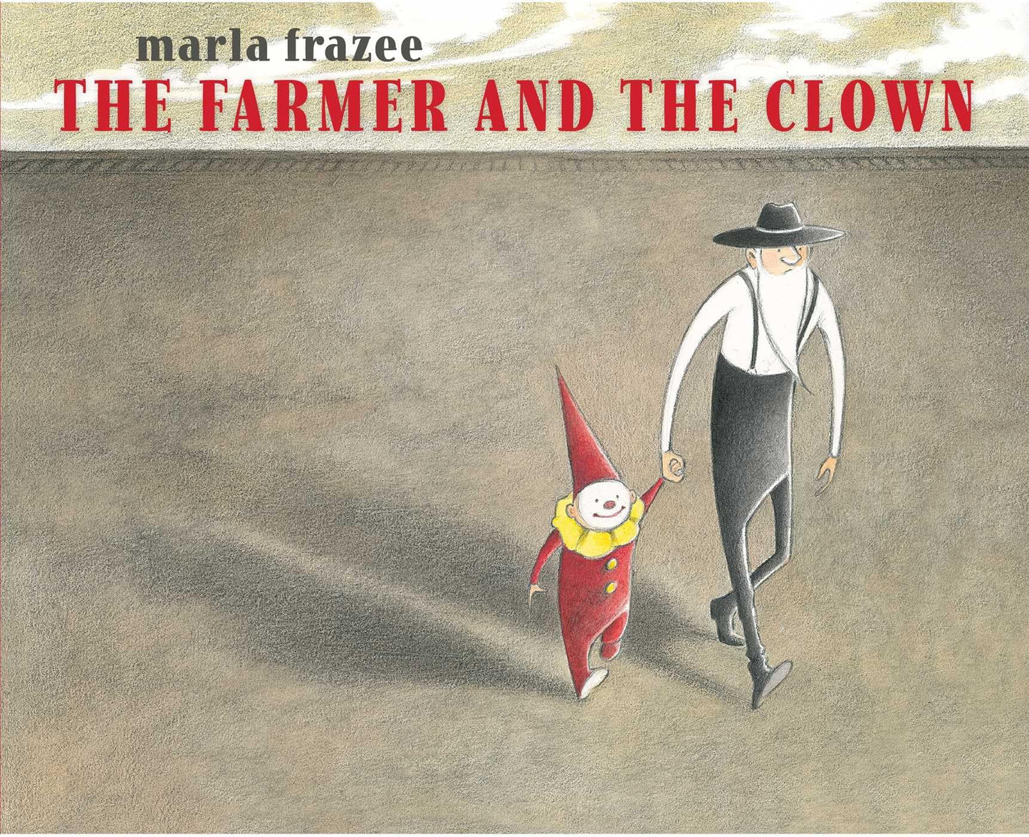 The Farmer and the Clown by Marla Frazee