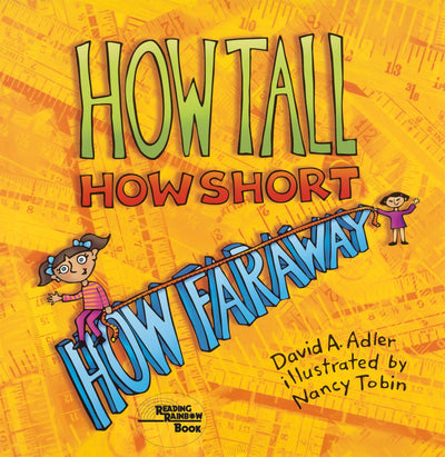 How Tall, How Short, How Far Away?