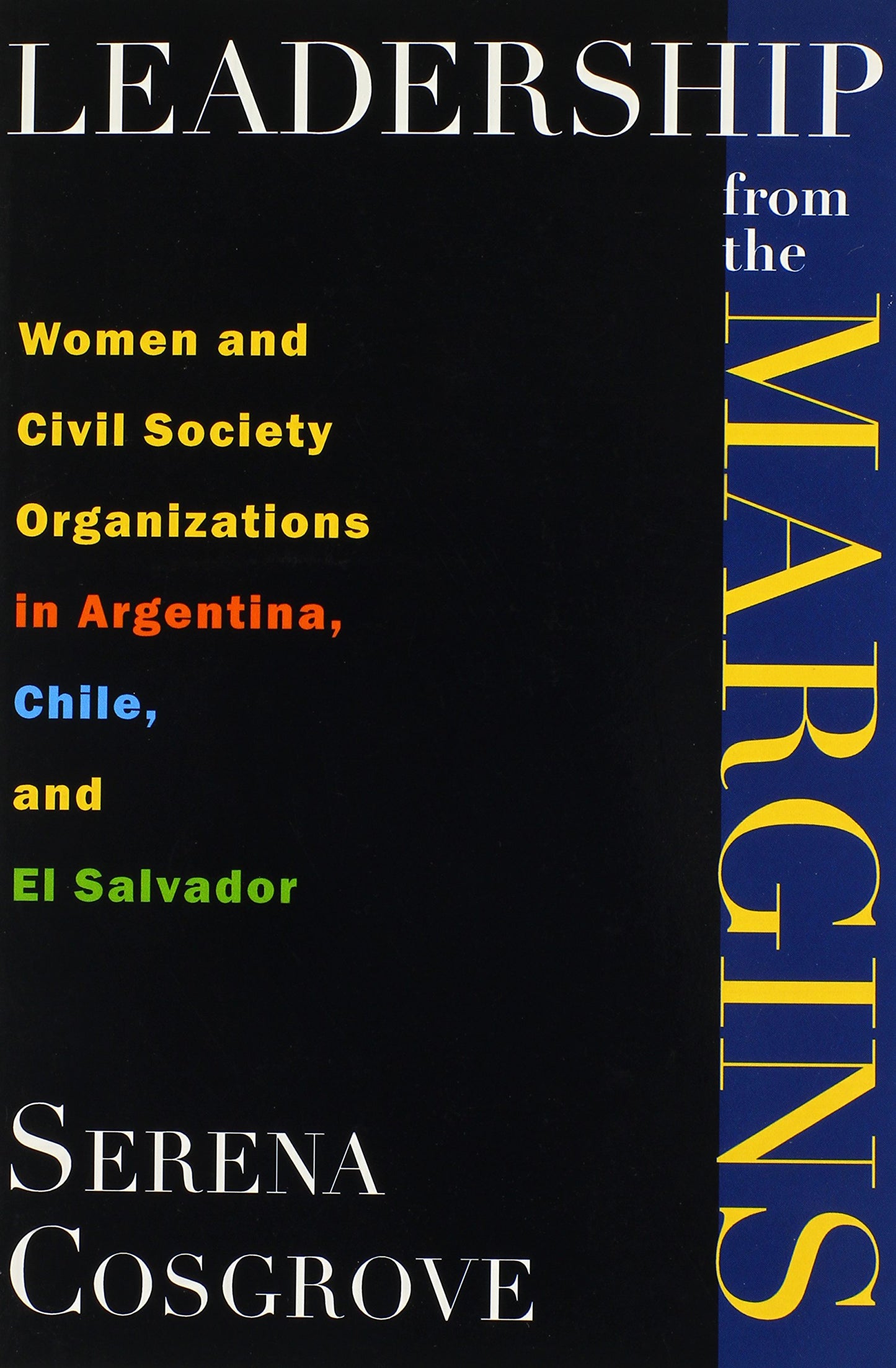 Leadership From the Margins: Women and Civil Society Organizations in Argentina, Chile, and El Salvador