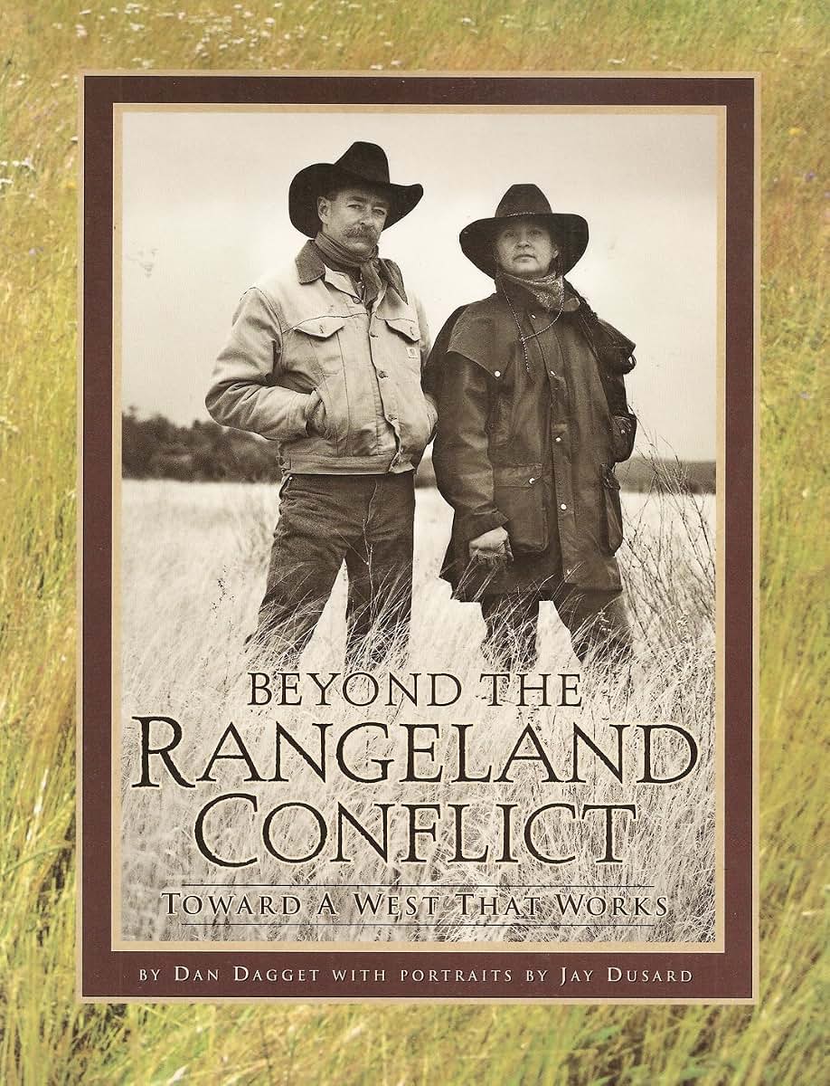 Beyond the Rangeland Conflict: Towards a West That Works