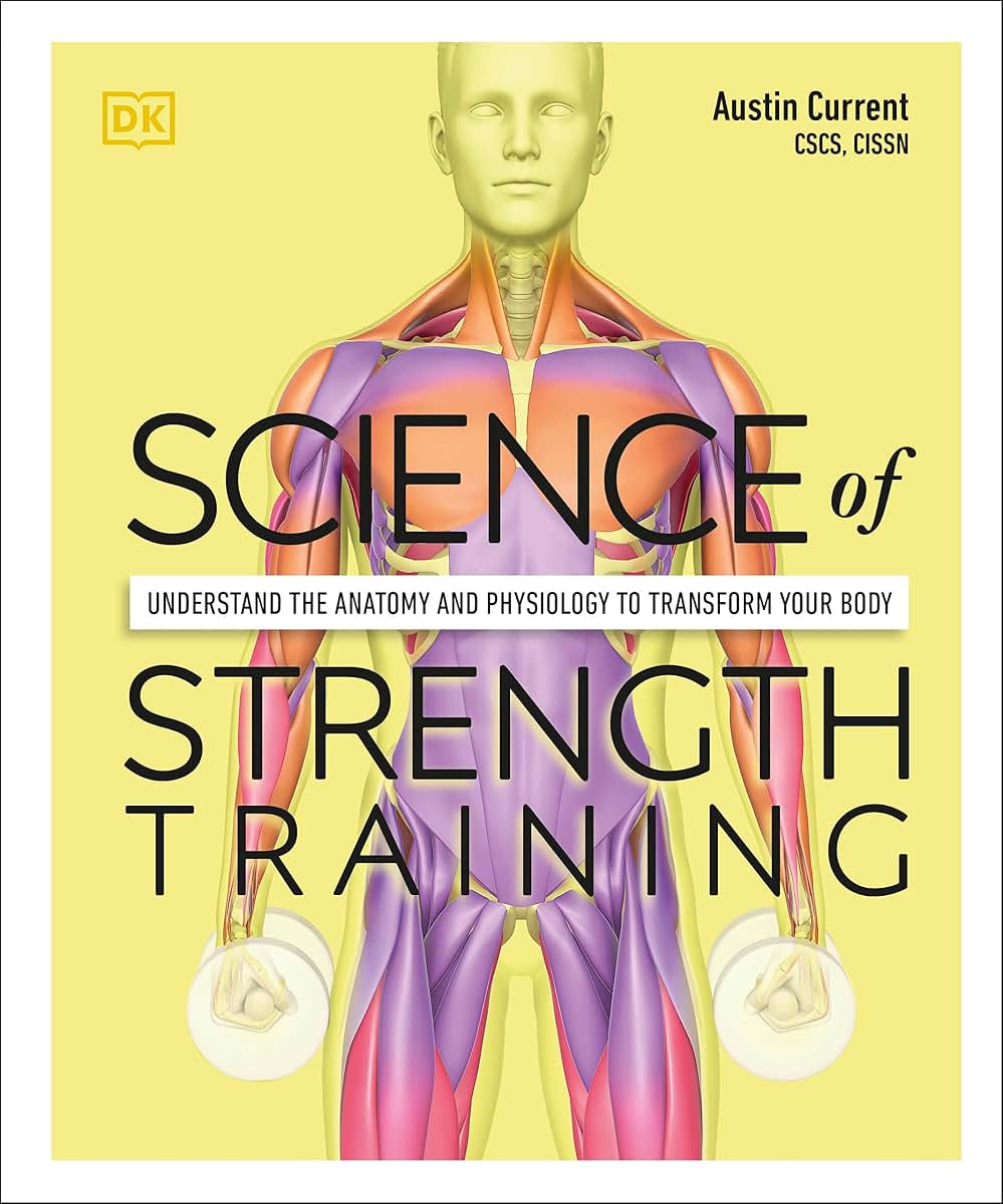 Science of Strength Training: Understand the Anatomy and Physiology