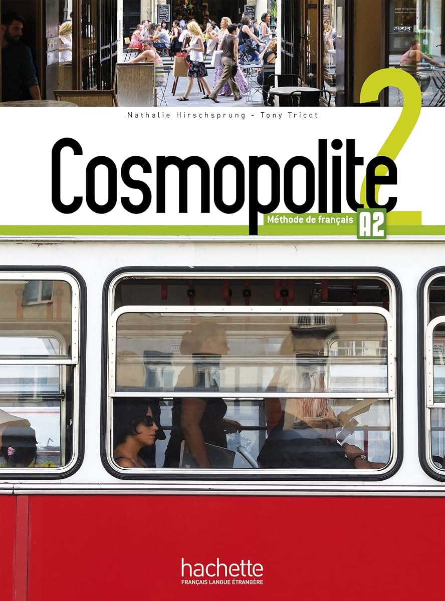 Cosmopolite 2 - Livre de l'élve (A2)